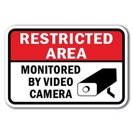 SIGNMISSION Safety Sign, 12 in Height, Aluminum, Video Surv - Restr Area A-1218 Video Surv - Restr Area
